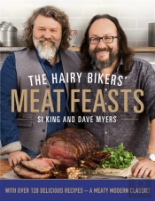 The Hairy Bikers' Meat Feasts