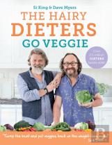 The Hairy Dieters Go Veggie