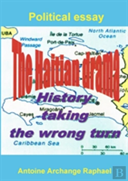 Bertrand.pt - The Haitian Drama, History Taking The Wrong Turn