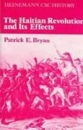 The Haitian Revolution And Its Effects
