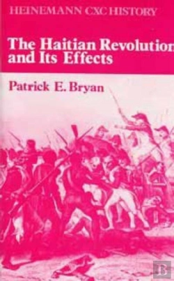 Bertrand.pt - The Haitian Revolution And Its Effects