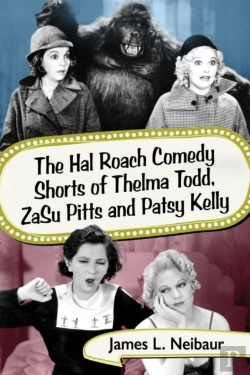 Bertrand.pt - The Hal Roach Comedy Shorts Of Thelma Todd, Zasu Pitts And Patsy Kelly