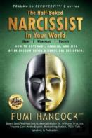 The Half-Baked Narcissist In Your World