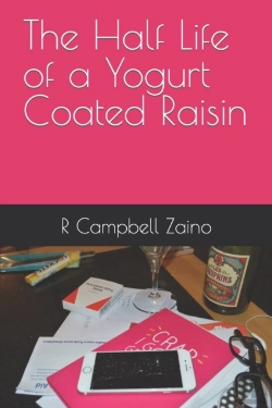 Bertrand.pt - The Half Life Of A Yogurt Coated Raisin