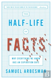The Half Life Of Facts
