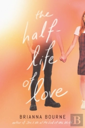 The Half-Life Of Love