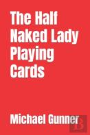The Half Naked Lady Playing Cards