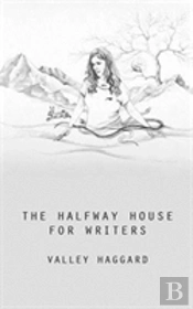 The Halfway House For Writers