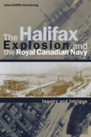 The Halifax Explosion And The Royal Canadian Navy