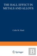 The Hall Effect In Metals And Alloys