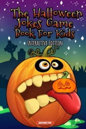 The Halloween Jokes Game Book For Kids