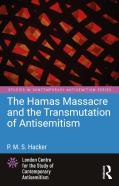 The Hamas Massacre And The Transmutation Of Antisemitism