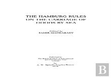 The Hamburg Rules On The Carriage Of Goods By Sea