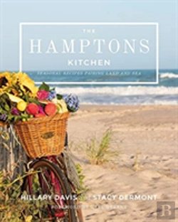 Bertrand.pt - The Hamptons Kitchen - 100 Recipes Pairing Land And Sea