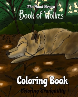 Bertrand.pt - The Hand Drawn Book Of Wolves Coloring Book