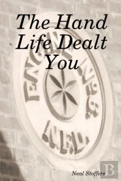 The Hand Life Dealt You