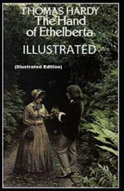 The Hand Of Ethelberta By Thomas Hardy (Illustrated Edition)