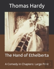 The Hand Of Ethelberta