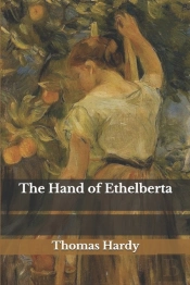 The Hand Of Ethelberta