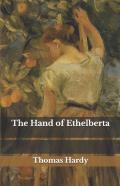 The Hand Of Ethelberta