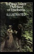 The Hand Of Ethelberta (Illustrated Edition)