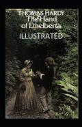 The Hand Of Ethelberta Illustrated