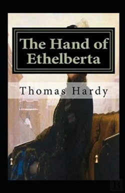 Bertrand.pt - The Hand Of Ethelberta Illustrated