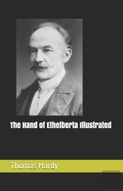 The Hand Of Ethelberta Illustrated