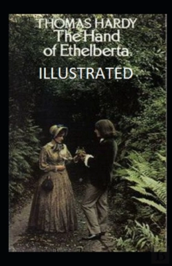 Bertrand.pt - The Hand Of Ethelberta Illustrated