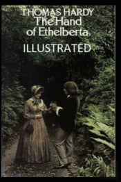 The Hand Of Ethelberta Illustrated