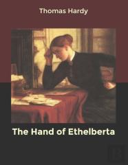 The Hand Of Ethelberta