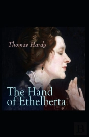 The Hand Of Ethelberta