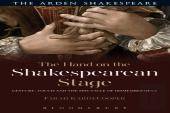 The Hand On The Shakespearean Stage