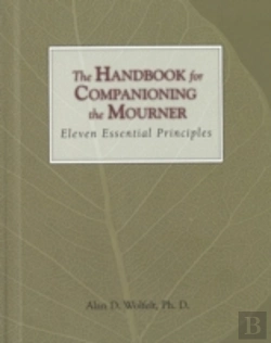 Bertrand.pt - The Handbook For Companioning The Mourner