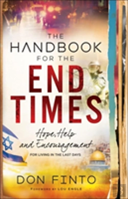 Bertrand.pt - The Handbook For The End Times Â€“ Hope, Help And Encouragement For Living In The Last Days
