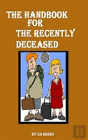 The Handbook For The Recently Deceased