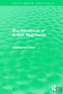 Bertrand.pt - The Handbook Of British Regiments (Routledge Revivals)