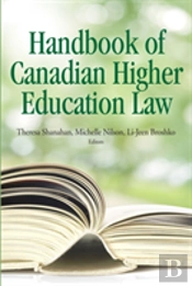 The Handbook Of Canadian Higher Education Law