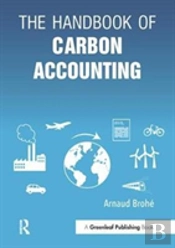 The Handbook Of Carbon Accounting