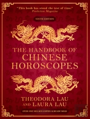 The Handbook Of Chinese Horoscopes