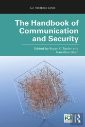 The Handbook Of Communication And Security