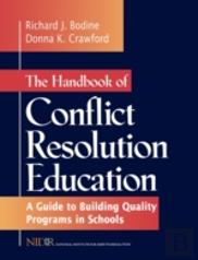 The Handbook Of Conflict Resolution Education