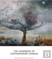 The Handbook Of Contemporary Animism