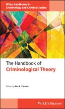 The Handbook Of Criminological Theory