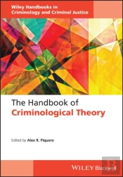 The Handbook Of Criminological Theory
