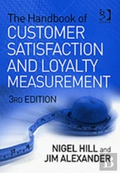 The Handbook Of Customer Satisfaction And Loyalty Measurement