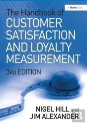 The Handbook Of Customer Satisfaction And Loyalty Measurement