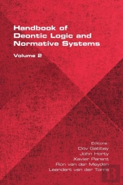 The Handbook Of Deontic Logic And Normative Systems, Volume 2