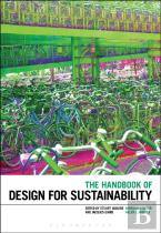 The Handbook Of Design For Sustainability