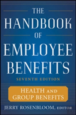 Bertrand.pt - The Handbook Of Employee Benefits: Health And Group Benefits 7/E